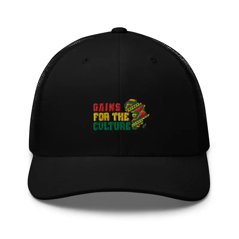 Gains For The Culture Trucker hat